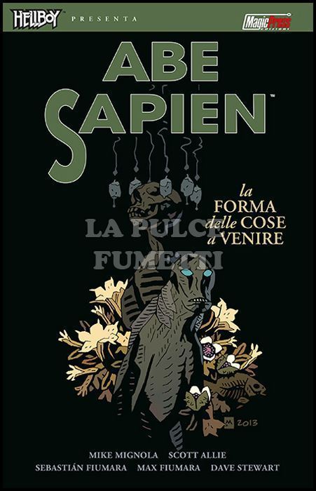 HELLBOY PRESENTA - ABE SAPIEN #     4: LA FORMA DELLE COSE A VENIRE